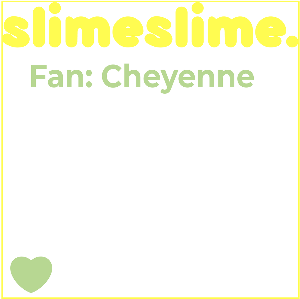 slimeslime.de Fan: Cheyenne